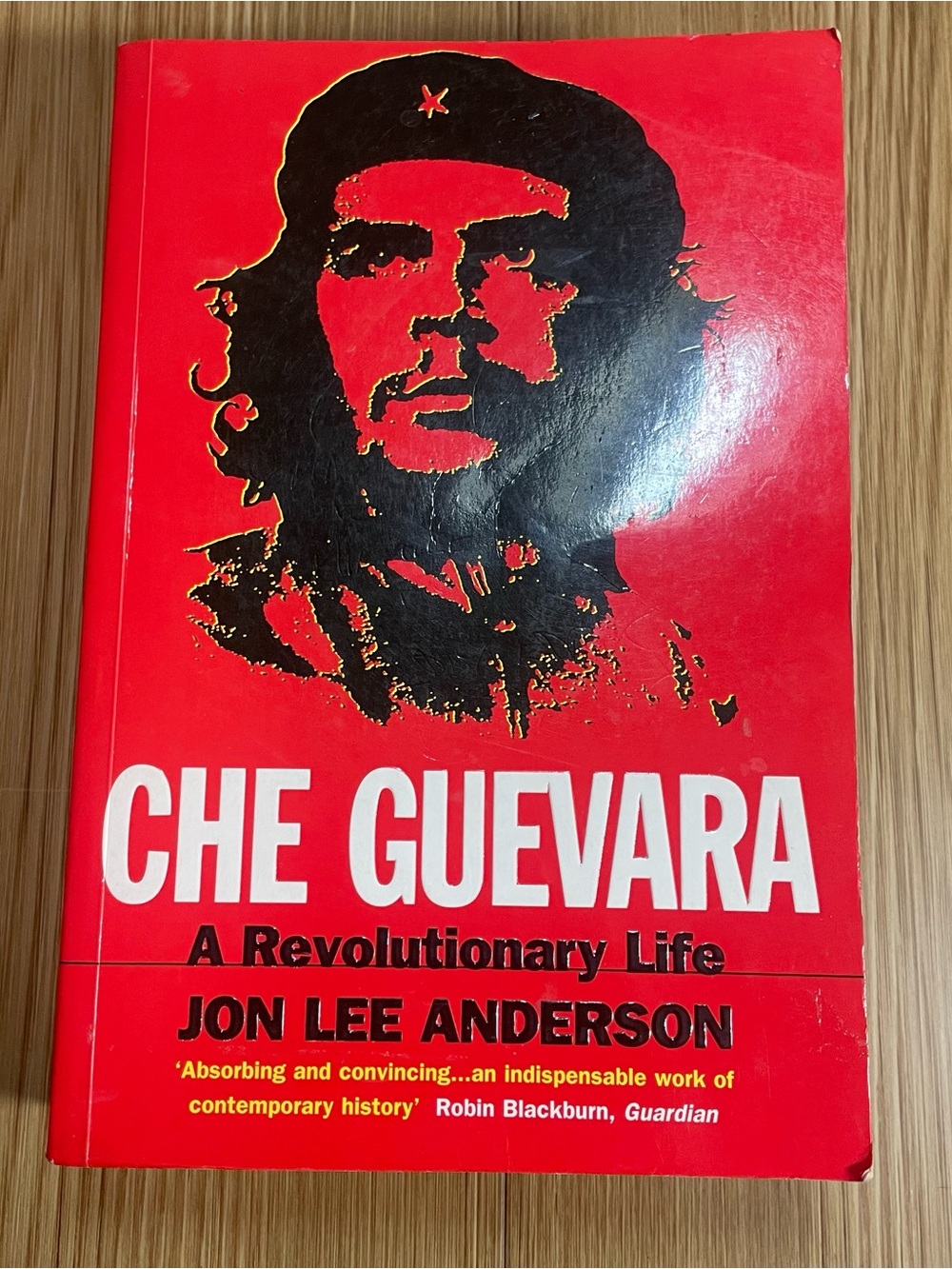 Che Guevara A Revolutionary Life Jon Lee Anderson Paperback Biography History